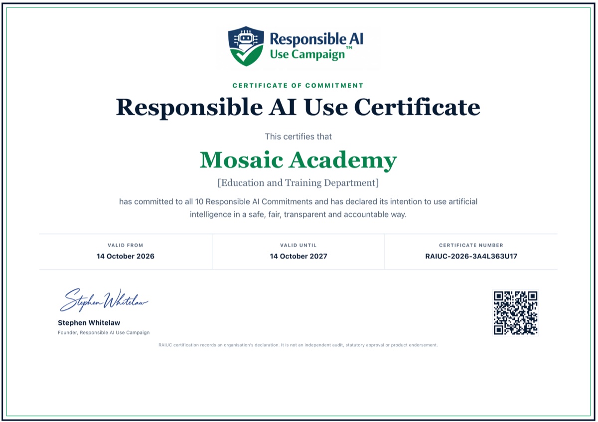 Responsible AI Use Certificate issued to Mosaic Academy by the Responsible AI Use Campaign
